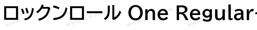 ロックンロール One Regular字体转换